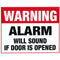 Warning Alarm Will Sound If Door Is Opened 8” x 10”