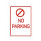 No Parking 12” x 18”