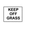 Keep Off Grass 10” x 8”