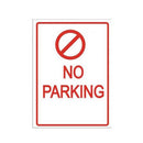 No Parking 12” x 18”